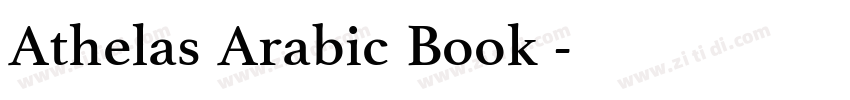Athelas Arabic Book字字体转换